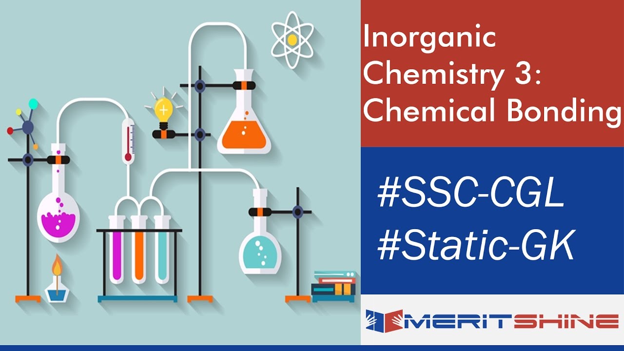 Inorganic Chemistry 3: Chemical Bonding